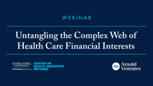 Untangling the Complex Web of Health Care Financial Interests