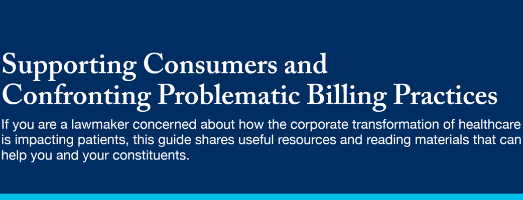 Supporting Consumers and Confronting Problematic Billing Practices